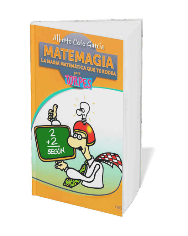 Matemagia: La Magia Matemática Que Te Rodea