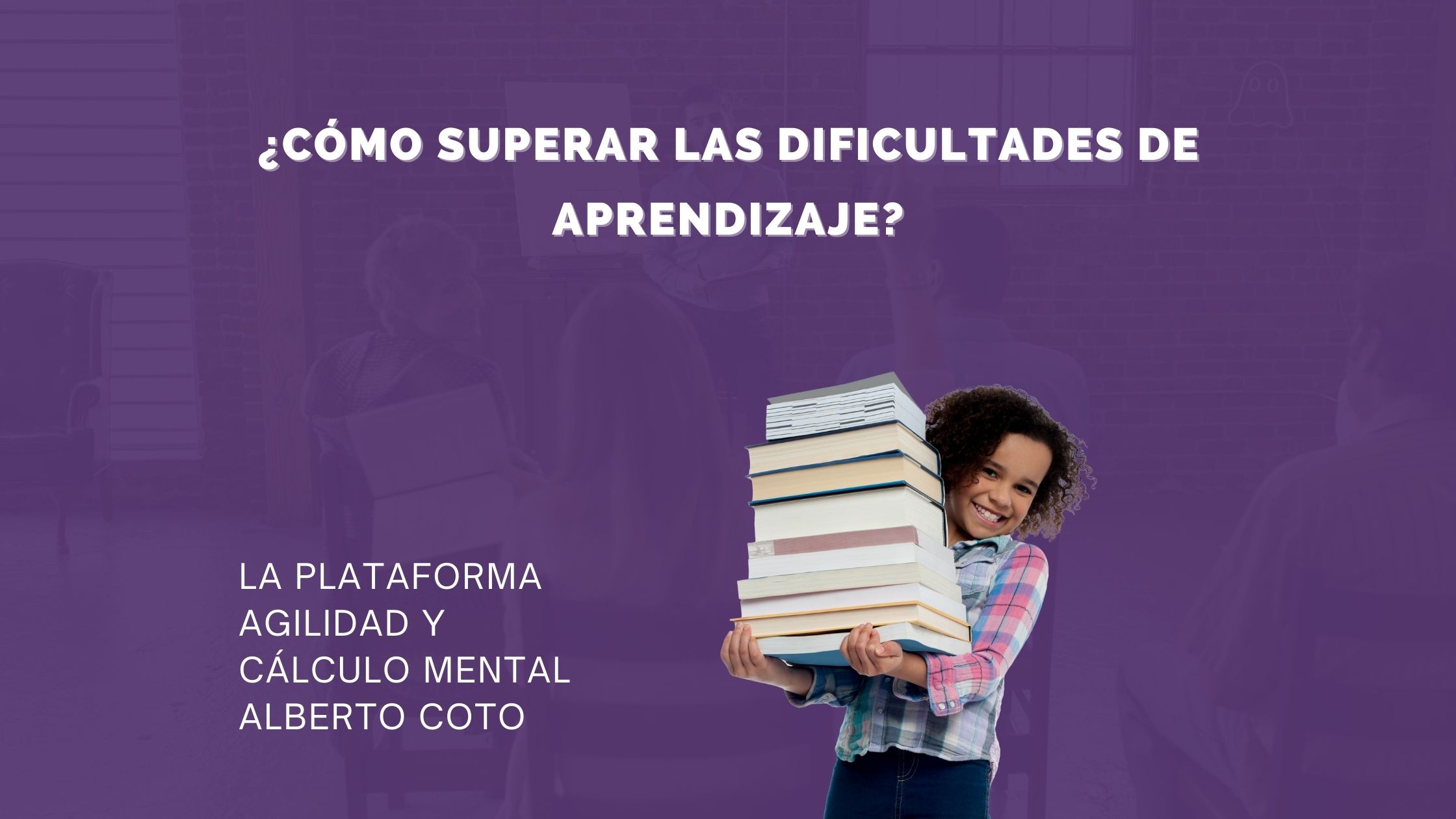 Cómo superar las dificultades de aprendizaje