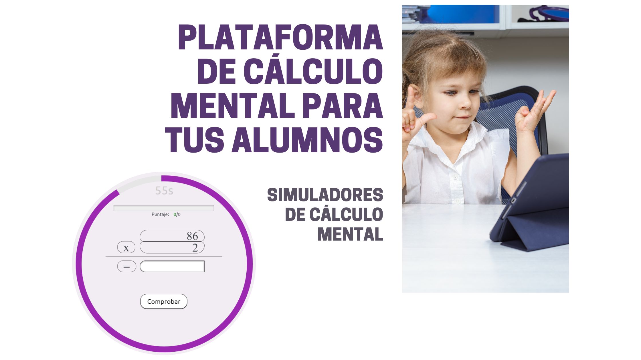 La plataforma de cálculo mental para estudiantes