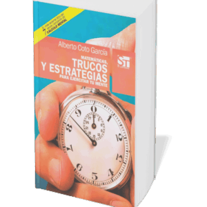 Matemáticas, Trucos y Estrategias Para Ejercitar Tu Mente