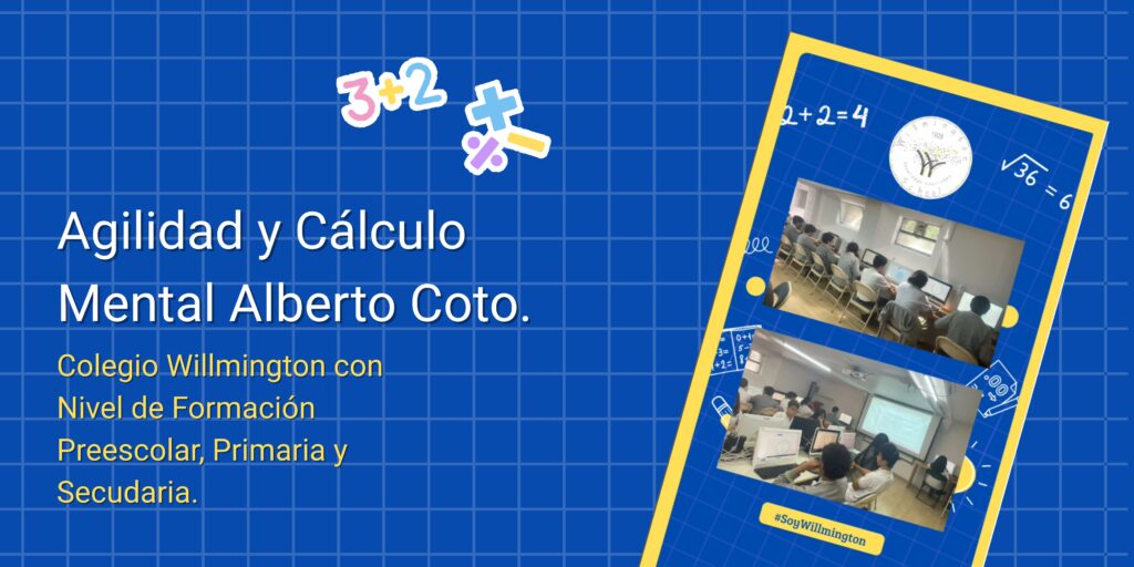 Colegio Willmington cálculo mental mexico.